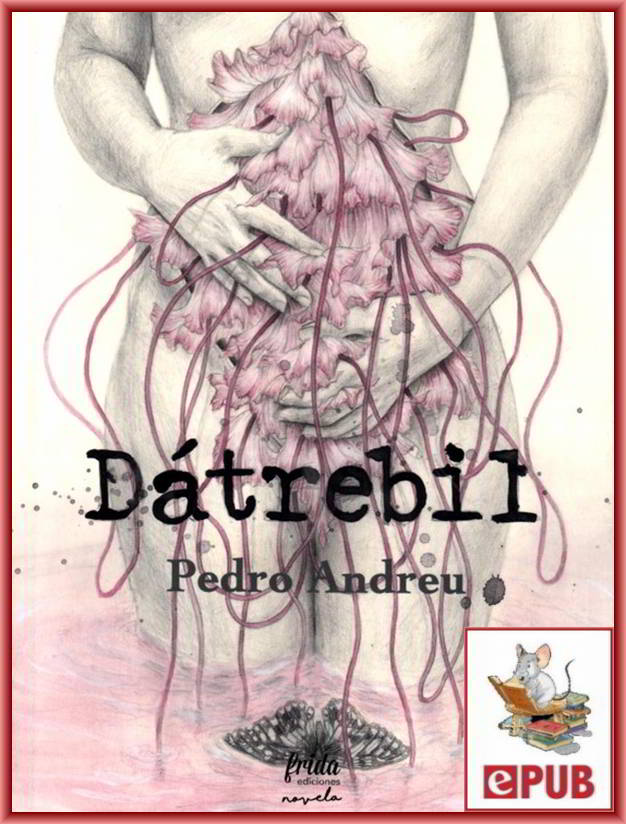 D&aacute;trebil (Novela) (Spanish Edition)