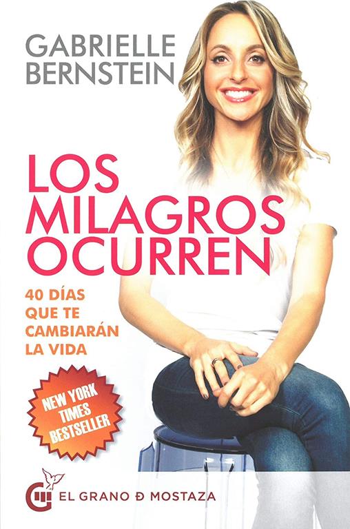 Los milagros ocurren: 40 d&iacute;as que te cambiaran la vida (Spanish Edition)