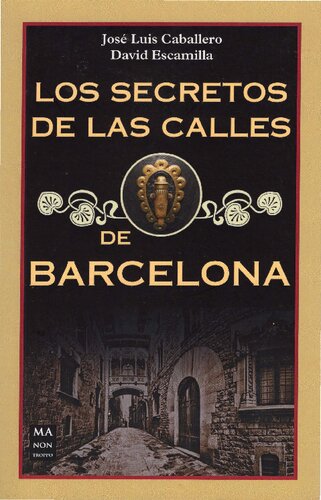 Los secretos de las calles de Barcelona