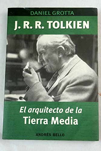 J. R. R. Tolkien: el arquitecto de la Tierra Media