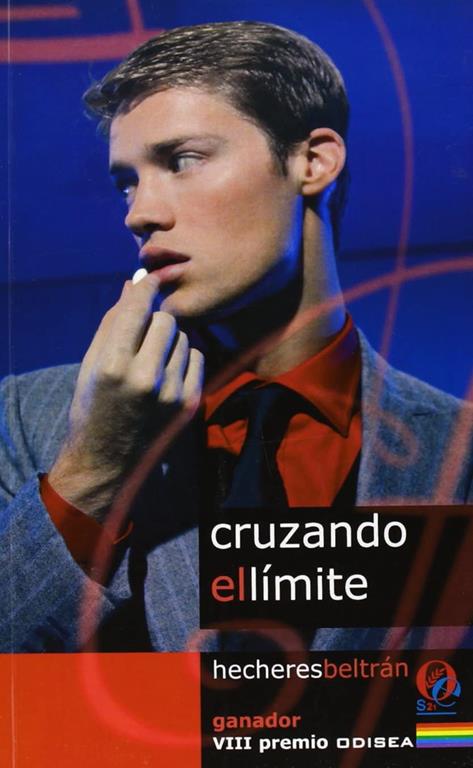 Cruzando el l&iacute;mite: Ganador del VIII Premio Odisea de Literatura (Premios Odisea de Literatura) (Spanish Edition)