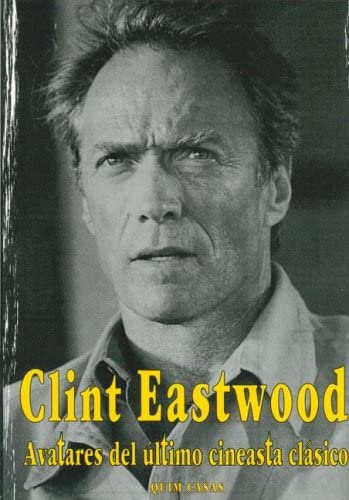 CLINT EASTWOOD (Cine) (Spanish Edition)