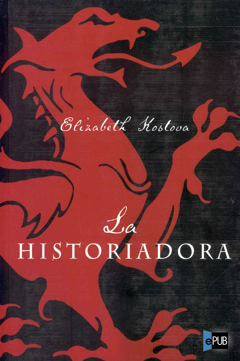 La historiadora (Umbriel narrativa) (Spanish Edition)