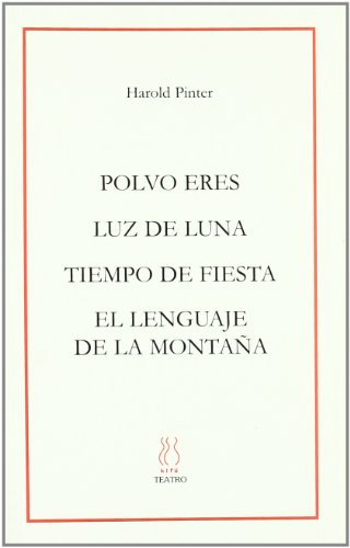 Polvo eres ; Luz de luna ; Tiempo de fiesta ; El lenguaje de la montaña