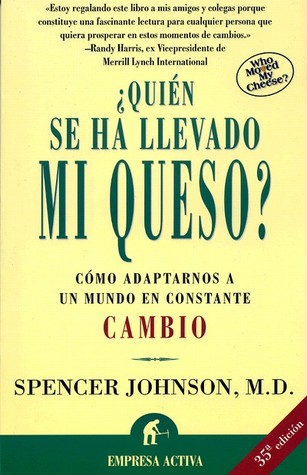 ¿Quién se ha llevado mi queso?