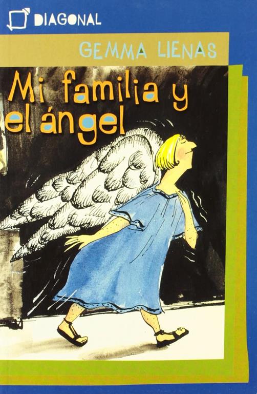 Mi Familia Y El Angel (Spanish Edition)