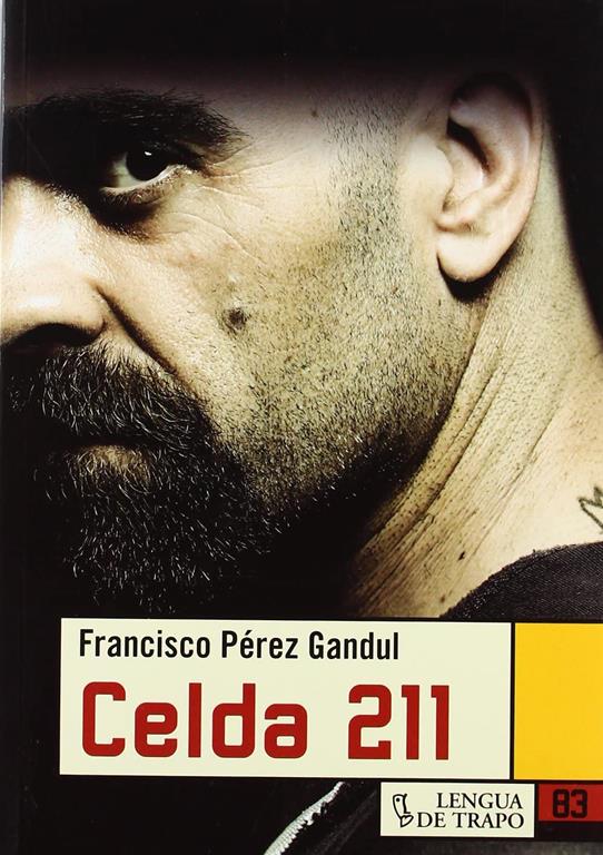 Celda 211 (NB) (Spanish Edition)