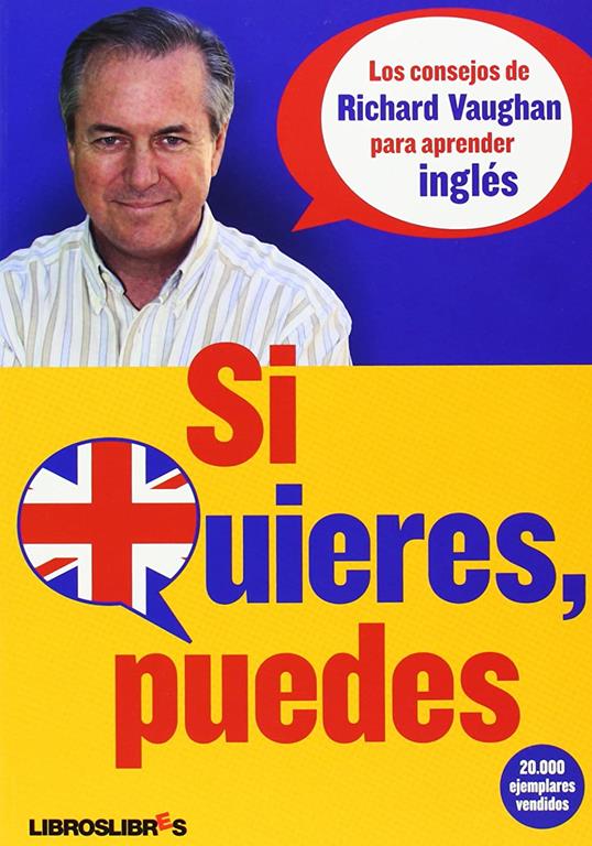 Si quieres, puedes (Spanish Edition)