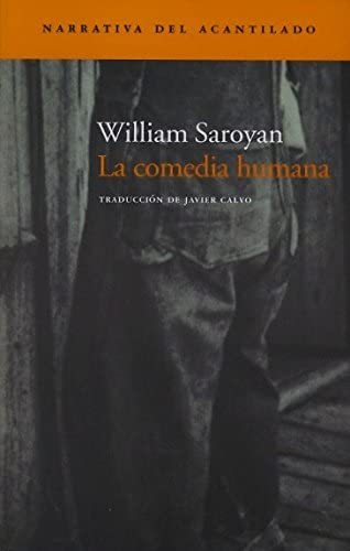 La comedia humana / The Human Comedy (Acantilado / Cliff) (Spanish Edition)