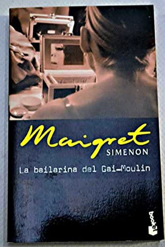 La Bailarina del Gai-Moulin (Spanish Edition)