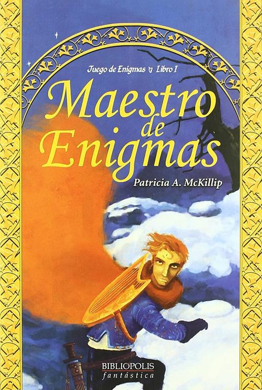 Maestro de enigmas (Bibli&oacute;polis Fant&aacute;stica) (Spanish Edition)
