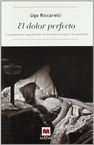 El dolor perfecto/ The Perfect Pain (Littera) (Spanish Edition)