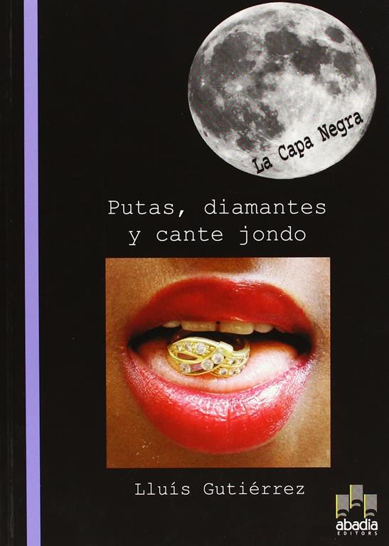 Putas, diamantes y cante jondo
