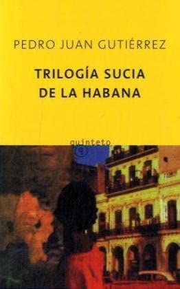 Trilog&iacute;a sucia de La Habana (Spanish Edition)