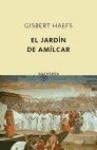 El jard&iacute;n de Am&iacute;lcar (Spanish Edition)