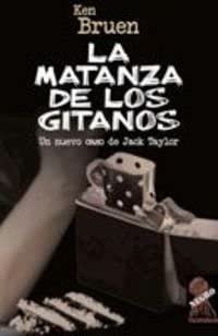 Matanza De Los Gitanos:Nuevo Caso Jack Taylor