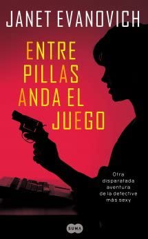 Entre pillas anda el juego (Stephanie Plum, #4)