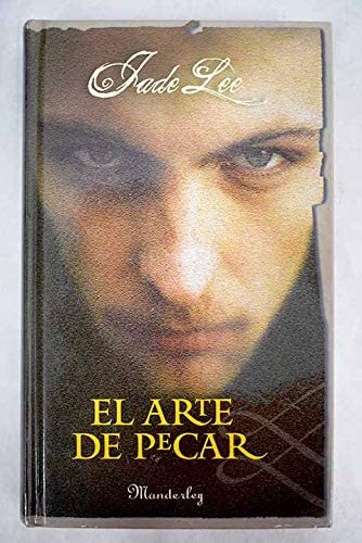 EL ARTE DE PECAR (Spanish Edition)