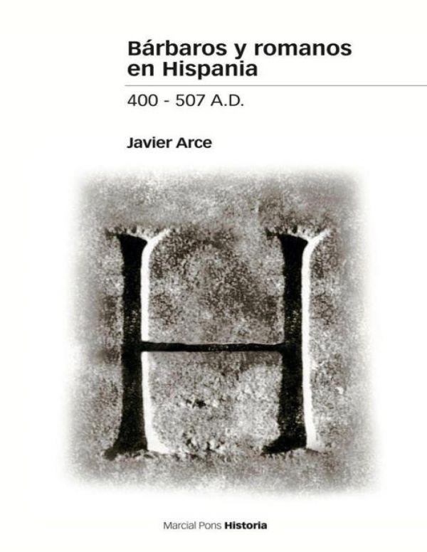 Bárbaros y romanos en Hispania