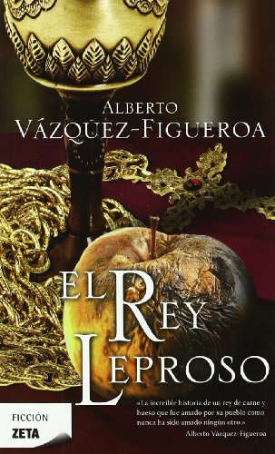 REY LEPROSO, EL (BEST SELLER ZETA BOLSILLO) (Spanish Edition)