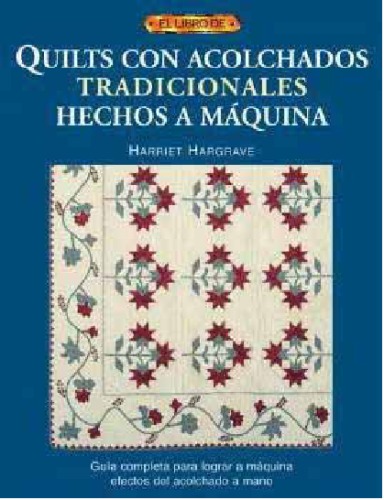 QUILTS CON ACOLCHADOS TRADICIONALES HECHOS A MAQUINA