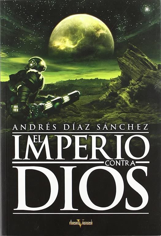 El Imperio contra Dios (Transversal) (Spanish Edition)