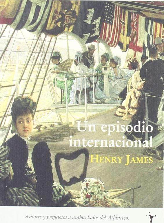 Un episodio internacional (Spanish Edition)