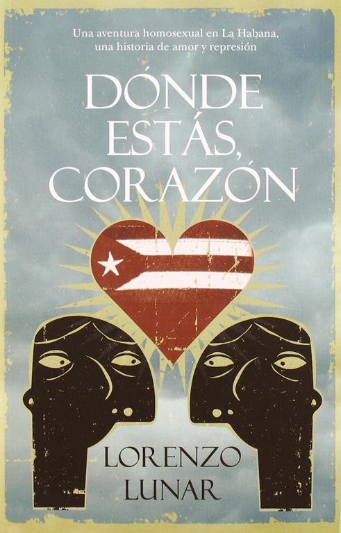 D&oacute;nde est&aacute;s, coraz&oacute;n (Spanish Edition)