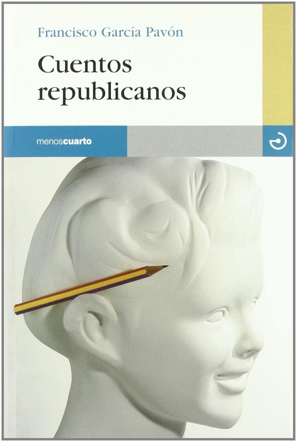 Cuentos republicanos (Reloj de Arena) (Spanish Edition)