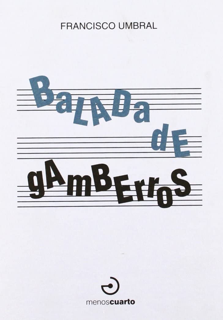 Balada de gamberros (Entretanto) (Spanish Edition)