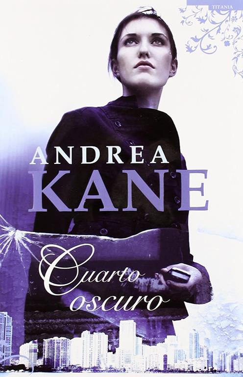 Cuarto oscuro (Titania fresh) (Spanish Edition)