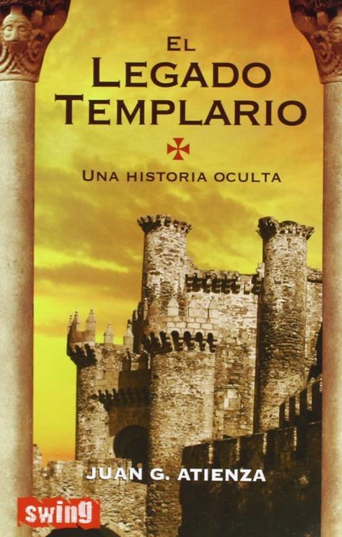 El legado templario: Una historia oculta