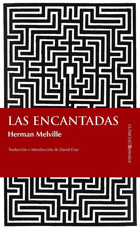 Las encantadas (Spanish Edition)