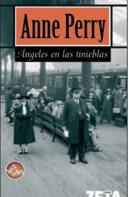 Angeles en las tinieblas/ Angels In The Gloom (BEST SELLER ZETA BOLSILLO) (Spanish Edition)