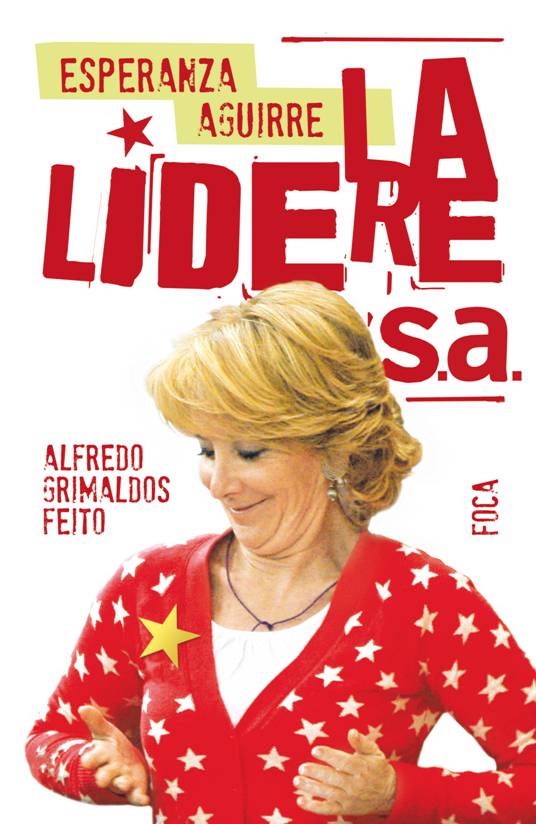 Esperanza Aguirre, la lideresa.