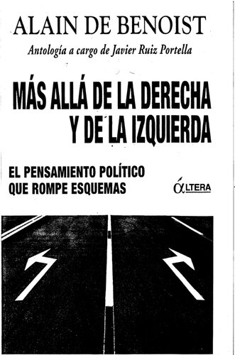 Más allá de la derecha y de la izquierda : el pensamiento político que rompe esquemas