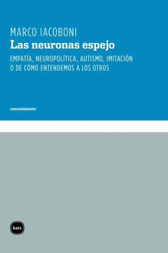 Las neuronas espejo 