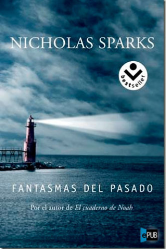 Fantasmas del pasado (Spanish Edition)