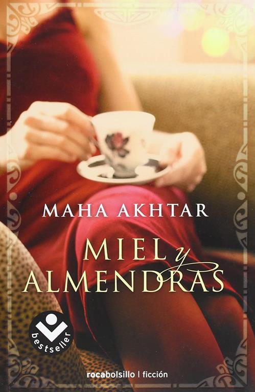 Miel y almendras (Rocabolsillo Ficcion) (Spanish Edition)