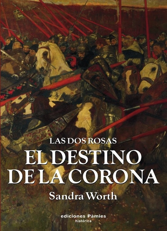 El destino de la Corona (Las dos Rosas, #2)