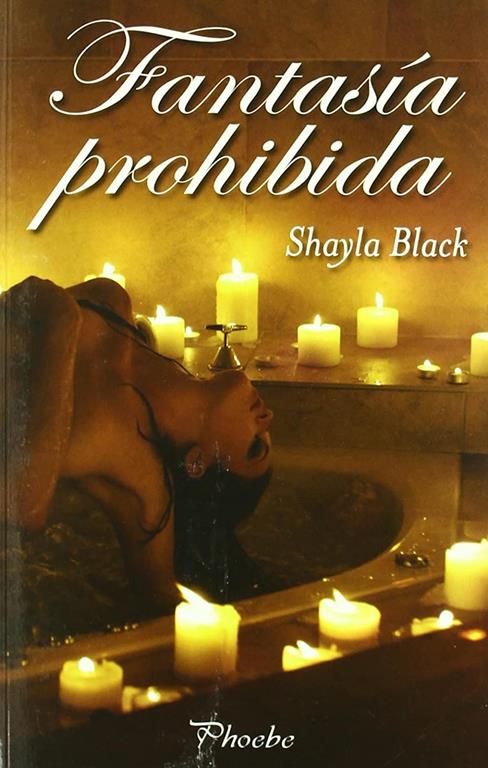 Fantas&iacute;a prohibida (Phoebe) (Spanish Edition)