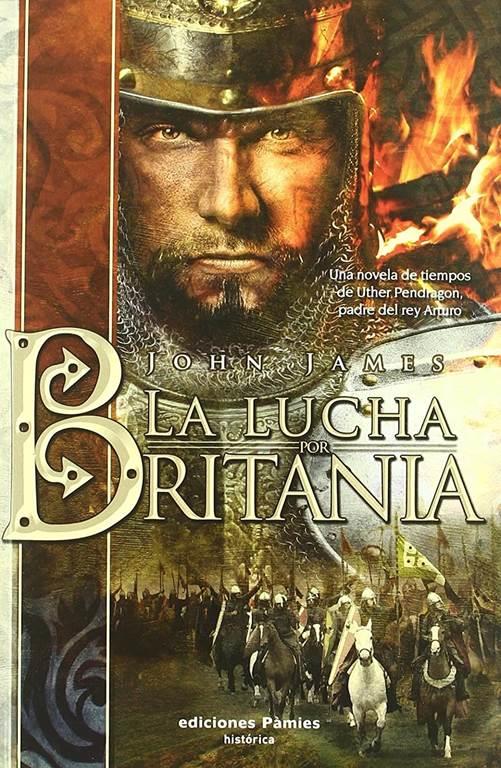 La lucha por Britania (hist&oacute;rica) (Spanish Edition)