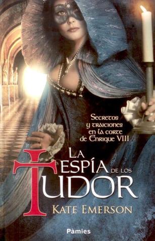 La espía de los Tudor