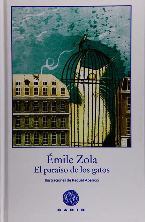 El para&iacute;so de los gatos (Colecci&oacute;n El Bosque Viejo) (Spanish Edition)