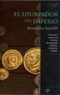 El usurpador del imperio (Plataforma hist&oacute;rica) (Spanish Edition)