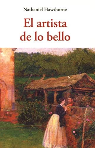 EL ARTISTA DE LO BELLO (CENTELLAS) (Spanish Edition)