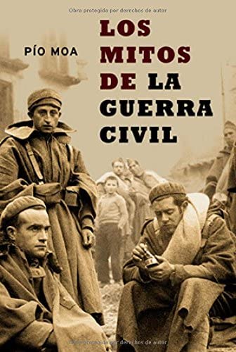 Los Mitos de La Guerra Civil (Spanish Edition)