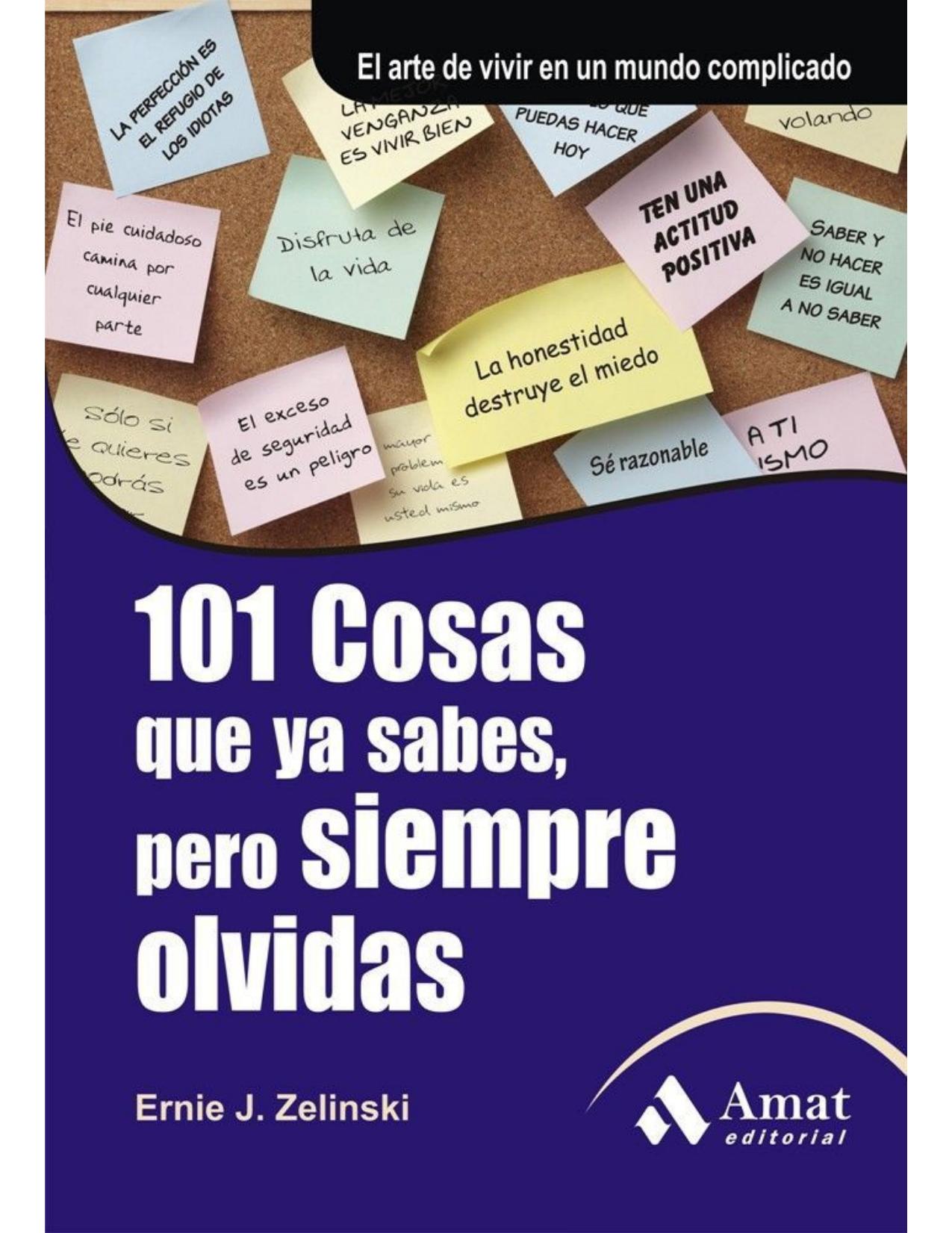 101 cosas que ya sabes, pero siempre olvidas