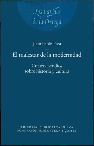 El Malestar De La Modernidad