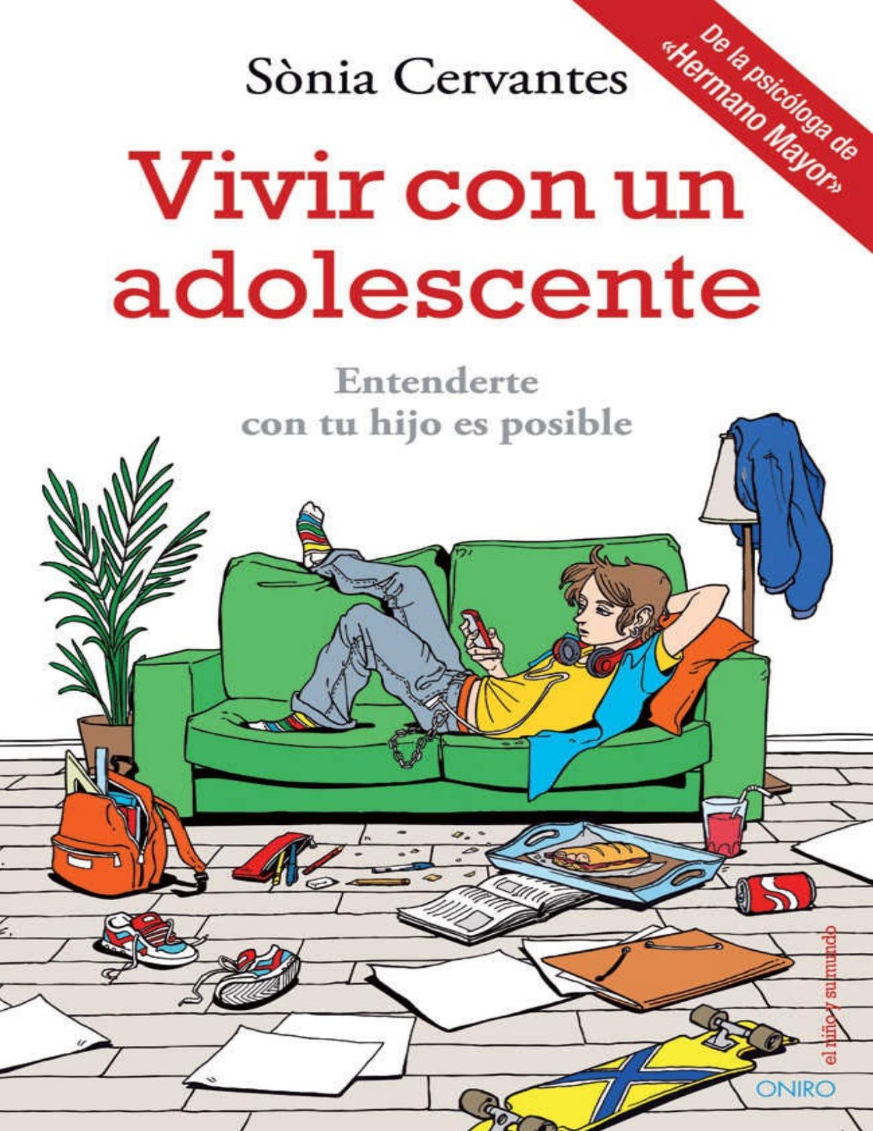 Vivir con un adolescente.